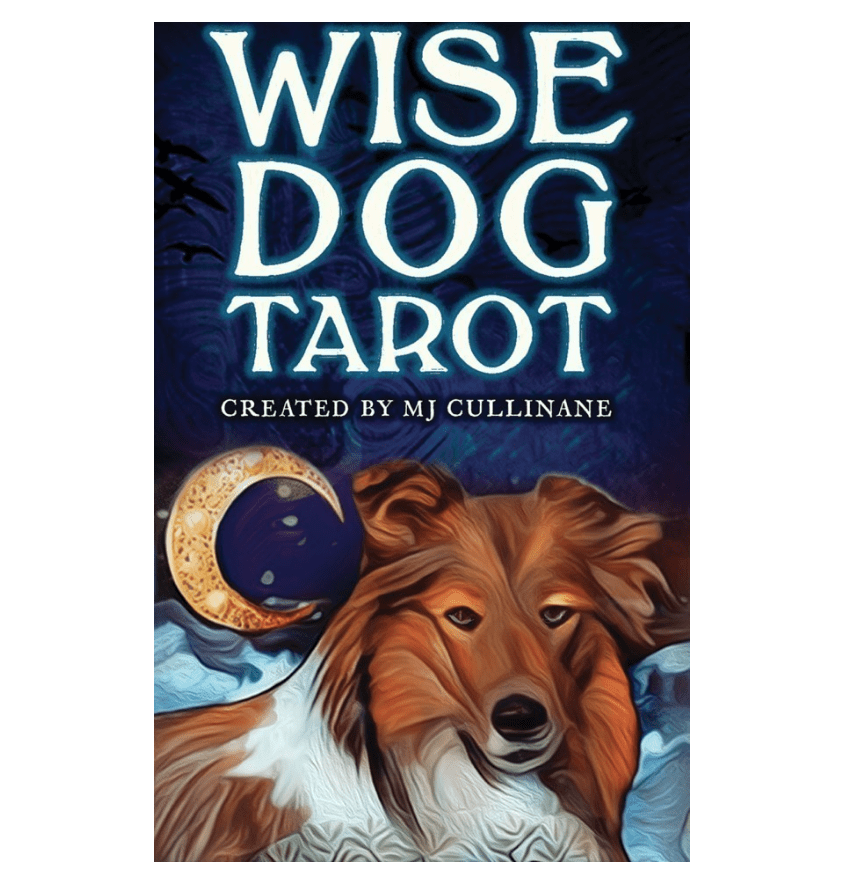 Wise Dog Tarot - Created By Cullinane