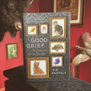 Good Grief: On Loving Pets Here and Hereafter